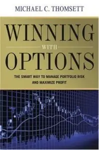 Winning with Options: The Smart Way to Manage Portfolio Risk and Maximize Profit (repost)