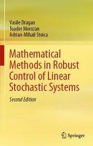 Mathematical Methods in Robust Control of Linear Stochastic Systems