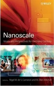 Nanoscale: Issues and Perspectives for the Nano Century