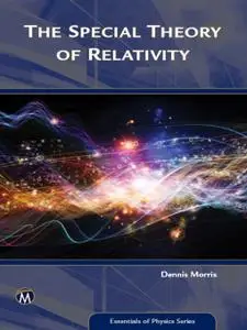 The Special Theory of Relativity (Essentials of Physics)