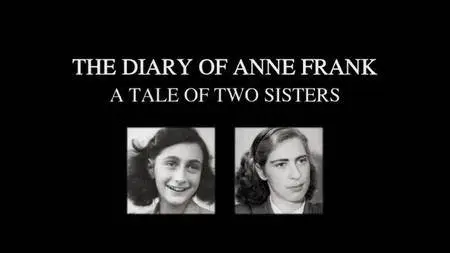 UKTV - Anne Frank: A Tale of Two Sisters (2015)