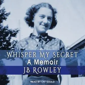 «Whisper My Secret» by JB Rowley