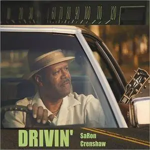 SaRon Crenshaw - Drivin' (2017)