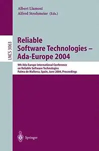 Reliable Software Technologies - Ada-Europe 2004: 9th Ada-Europe International Conference on Reliable Software Technologies, Pa