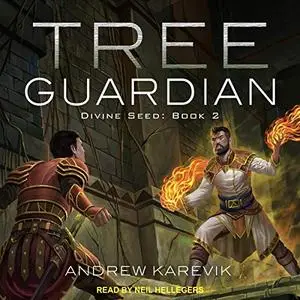 Tree Guardian: Divine Seed Series, Book 2 [Audiobook]