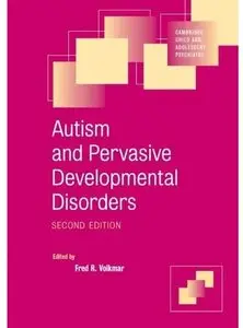 Autism and Pervasive Developmental Disorders (2nd edition)