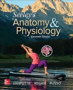 Seeley's Anatomy & Physiology (Repost)