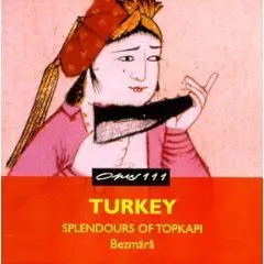 Bezmârâ - Turkey, Splendours of Topkapi [1999]