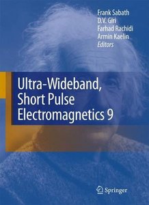 Ultra-Wideband, Short Pulse Electromagnetics 9 (repost)