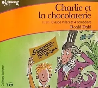 Roald Dahl, "Charlie et la chocolaterie" (repost)