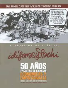 50 años Facultad de Ciencias Económicas. Exposición y viñetas, De Idígoras y Pachi