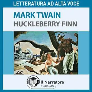 «Le avventure di Huckleberry Finn» by Twain Mark