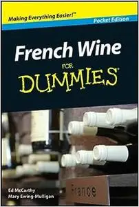 French Wine for Dummies Pocket Edition