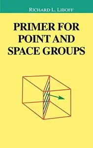 Primer for Point and Space Groups (Repost)