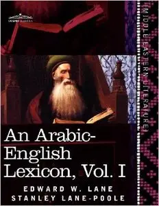 An Arabic-English Lexicon (Vol. 1-8)