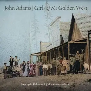 Los Angeles Philharmonic, John Adams - John Adams: Girls of the Golden West (2024) [Official Digital Download 24/96]