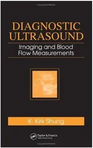 Diagnostic Ultrasound: Imaging and Blood Flow Measurements (Repost)