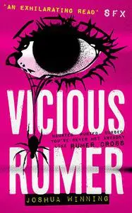 «Vicious Rumer» by Joshua Winning