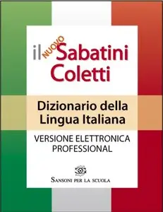 il Sabatini Coletti - Dizionario della lingua italiana