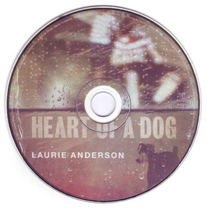 Laurie Anderson - Heart Of A Dog (2015)