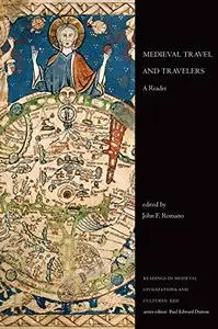 Medieval Travel and Travelers: A Reader