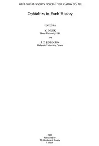 "Ophiolites in Earth History" ed. by Y. Dilek, R T. Robinson