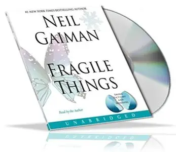 Neil Gaiman - Fragile Things (How to Talk to Girls at Parties)