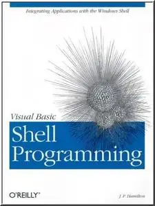 VB Shell Programming by  J.P. Hamilton