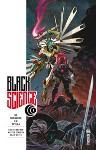 Black Science - Tome 1 - De Charybde en Scylla