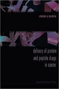 Delivery of Protein and Peptide Drugs in Cancer