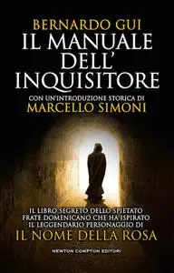 Bernardo Gui - Il manuale dell'inquisitore