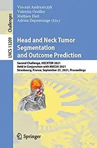 Head and Neck Tumor Segmentation and Outcome Prediction