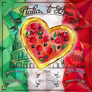 VA - Italia, ti amo (2CD, 2018)