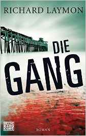 Die Gang - Richard Laymon