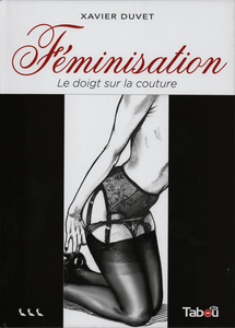 Feminisation - Le Doigt Sur La Couture