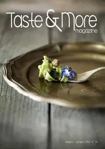 Taste & More #14 - Maggio/Giugno 2015