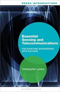Reeds Introductions: Essential Sensing and Telecommunications for Marine Engineering Applications (Repost)