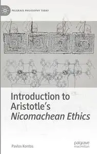 Introduction to Aristotle's Nicomachean Ethics