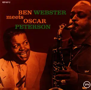 Ben Webster & Oscar Peterson – Ben Webster Meets Oscar Peterson (1959) (Verve - Digitally Remastered By Dennis Drake)