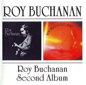 Roy Buchanan - Roy Buchanan & Second Album (2002)