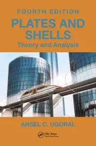 Plates and Shells: Theory and Analysis, Fourth Edition (Applied and Computational Mechanics) 4th Edition (Instructor Resources)