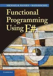 Functional Programming Using F# (repost)