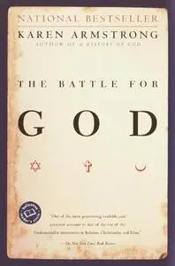 The Battle for God: A History of Fundamentalism