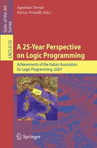 A 25-Year Perspective on Logic Programming (Repost)
