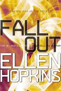 «Fallout» by Ellen Hopkins