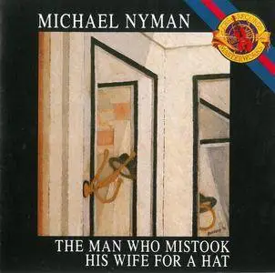 Michael Nyman - The Man Who Mistook His Wife For A Hat (1988)