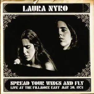 Laura Nyro - Spread Your Wings And Fly: Live At The Fillmore East May 30, 1971 (2004)