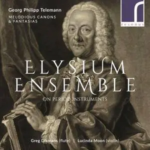 Elysium Ensemble - Georg Philipp Telemann: Melodious Canons & Fantasias (2018) [Official Digital Download 24/192]