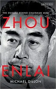 Zhou Enlai: The Enigma Behind Chairman Mao