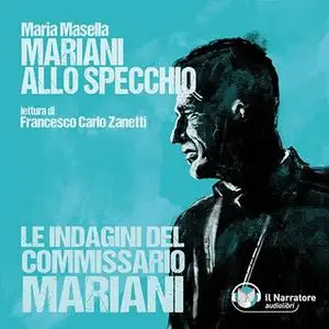 «Mariani allo specchio» by Maria Masella
